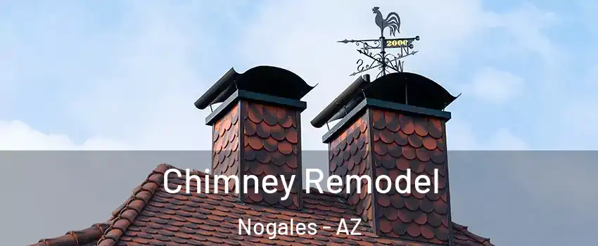  Chimney Remodel Nogales - AZ