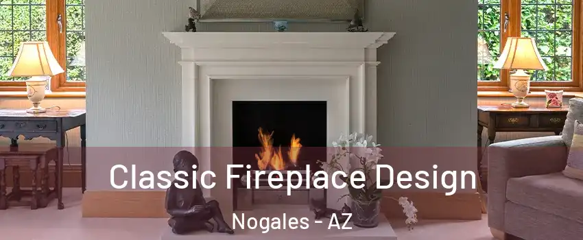 Classic Fireplace Design Nogales - AZ