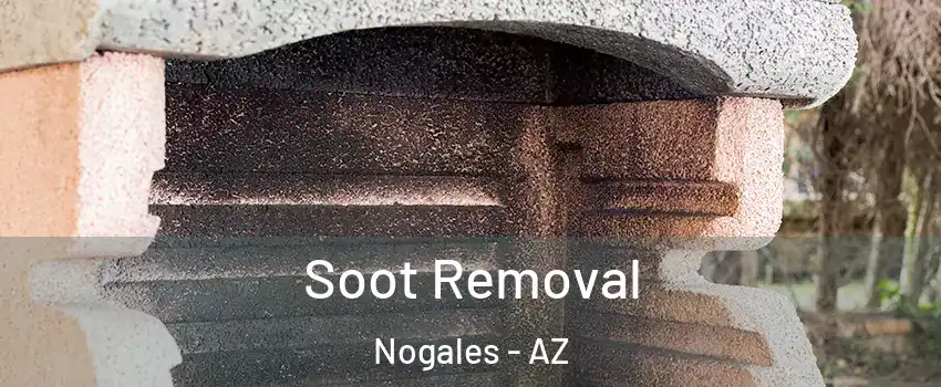  Soot Removal Nogales - AZ